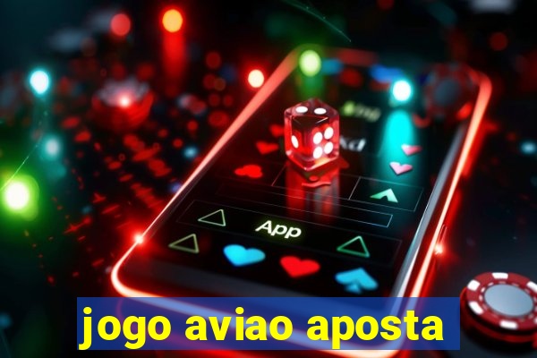 jogo aviao aposta
